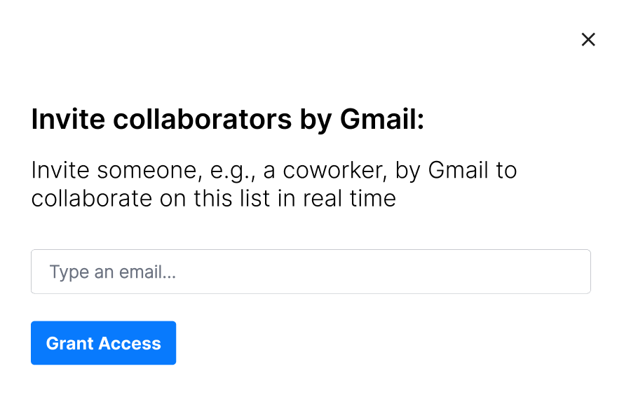 Invite collaborators to edit your list in real time.